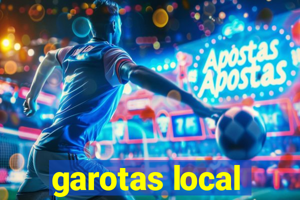 garotas local